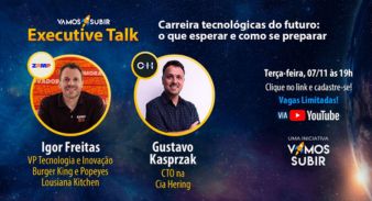 Executive Talk – Carreiras tecnológicas do futuro: o que esperar e como se preparar | Vamos Subir